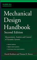Mechanical Design Handbook: Measurement, Analysis, and Control of Dynamic Systems