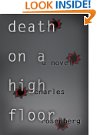 Death On A High Floor: A Legal Thriller