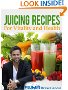 Juicing Recipes From Fitlife.TV Star Drew Canole For Vitality and Health