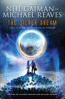 The Silver Dream : An InterWorld Novel