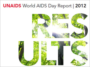 GENEVA, 20 November 2012—A new World AIDS Day report: Results, by the Joint United Nations Programme on HIV/AIDS (UNAIDS)