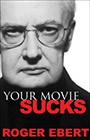Your-movie-sucks