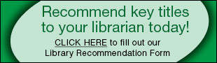 Lib Recommendation siee pos 3 - 
	Recommend key titles to your librarian today! Ensure that your library has access to all the latest publications.
