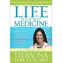 Life Is Your Best Medicine - Hardcover