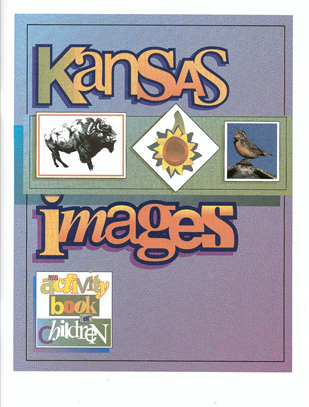 Kansas Images: An Activity Book for Children
