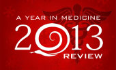 2013 - a year in medicine
