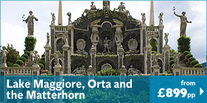 Lake Maggiore, Orta and the Matterhorn – seven nights from £899pp 