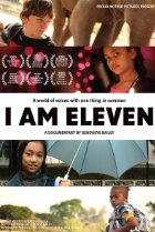 I Am Eleven (2011) Poster