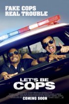 Let's Be Cops (2014) Poster