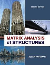 Matrix Analysis of Structures: Edition 2