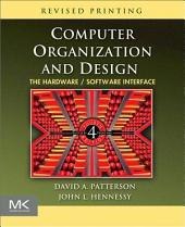 Computer Organization and Design: The Hardware/Software Interface, Edition 4