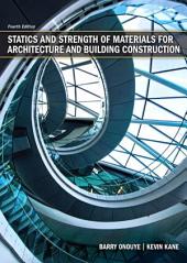 Statics and Strength of Materials for Architecture and Building Construction: Edition 4