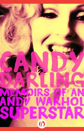 Candy Darling – Memoirs of an Andy Warhol Superstar