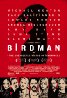 Birdman: Or (The Unexpected Virtue of Ignorance) (2014) Poster