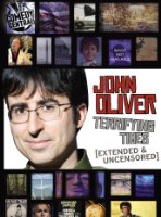 John Oliver: Terrifying Times