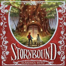 Storybound (






UNABRIDGED) by Marissa Burt Narrated by Elizabeth Evans