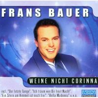 Cover Frans Bauer - Weine nicht, Corinna
