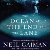 The Ocean at the End of the Lane: A Novel | [Neil Gaiman]