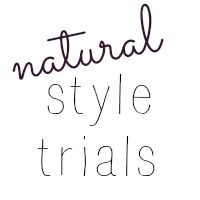 Introducing… Natural Style Trials