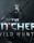 The Witcher 3: Wild Hunt - The Witcher 3: Wild Hunt