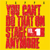 You Can't Do That On Stage Anymore, Vol. 1