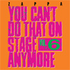 You Can't Do That On Stage Anymore, Vol. 6