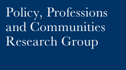  Policy, Professions and Communities Research Group 