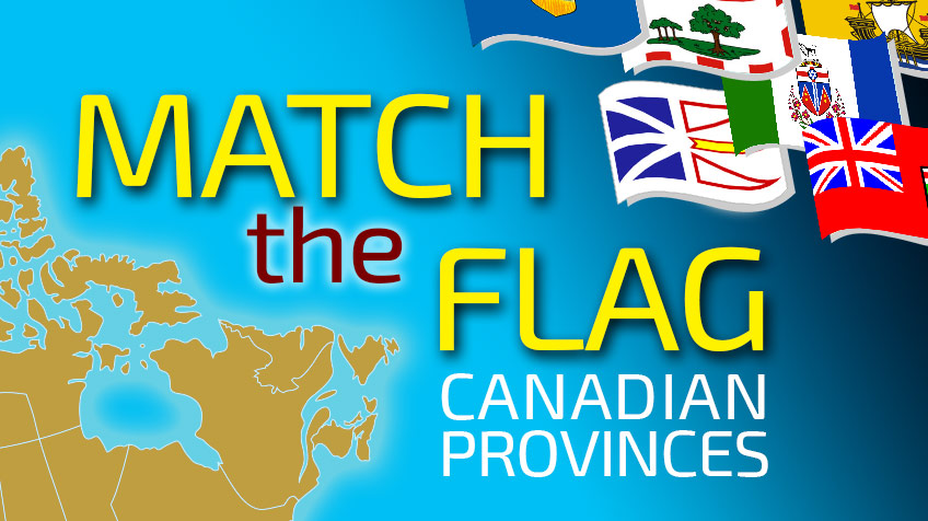 Match the Flag - Canadian Provinces