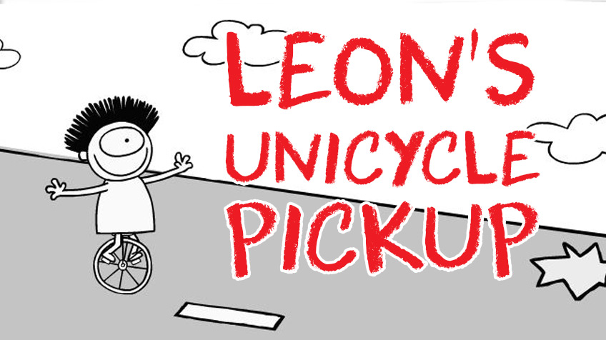Leon’s Unicycle Pickup