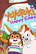 Yoyotoki: Happy Ears (2015)