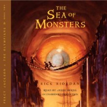 The Sea of Monsters: Percy Jackson and the Olympians, Book 2 (






UNABRIDGED) by Rick Riordan Narrated by Jesse Bernstein