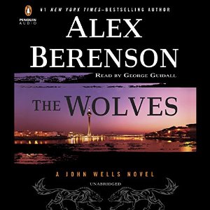 The Wolves Audiobook by Alex Berenson Narrated by George Guidall