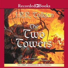 The Two Towers: Book Two in the Lord of the Rings Trilogy Audiobook by J. R. R. Tolkien Narrated by Rob Inglis
