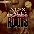 Roots: The Saga of an American Family Audiobook by Alex Haley Narrated by Avery Brooks