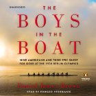 The Boys in the Boat: Nine Americans and Their Epic Quest for Gold at the 1936 Berlin Olympics Audiobook by Daniel James Brown Narrated by Edward Herrmann