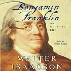 Benjamin Franklin: An American Life Audiobook by Walter Isaacson Narrated by Nelson Runger