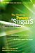 Allan Somersall: The Healing Power of 8 Sugars: An Amazing Breakthrough in Nutrition, Sciences and Medicine