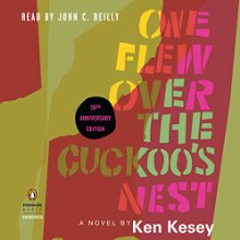 One Flew Over the Cuckoo's Nest: 50th Anniversary Edition Audiobook by Ken Kesey, Robert Faggen (introduction) Narrated by John C. Reilly