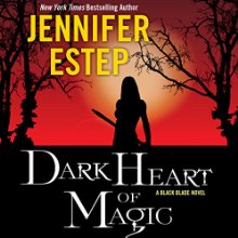 Dark Heart of Magic: Black Blade, Book 2 Audiobook by Jennifer Estep Narrated by Brittany Pressley