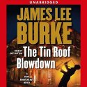 The Tin Roof Blowdown: A Dave Robicheaux Novel Audiobook by James Lee Burke Narrated by Will Patton