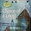 Chance of a Ghost Audiobook by E. J. Copperman Narrated by Amanda Ronconi