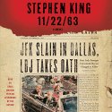11-22-63: A Novel Audiobook by Stephen King Narrated by Craig Wasson