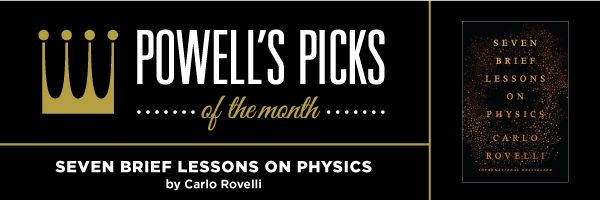 Picks of the Month: Seven Brief Lessons on Physics