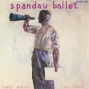 Only When You Leave - spandau ballet