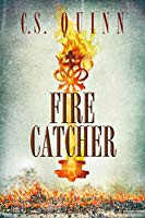 Fire Catcher (The Thief Taker Series Book 2)