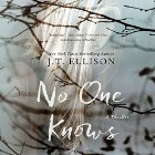 No One Knows Audiobook by J. T. Ellison Narrated by Teri Schnaubelt, Nick Podehl