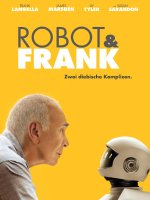 Robot & Frank: Zwei diebische Komplizen.