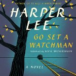 Go Set a Watchman: A Novel | Harper Lee