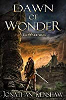 Dawn of Wonder (The Wakening Book 1) (English Edition)