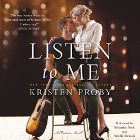 Listen to Me: A Fusion Novel Audiobook by Kristen Proby Narrated by Sebastian York, Arielle DeLisle